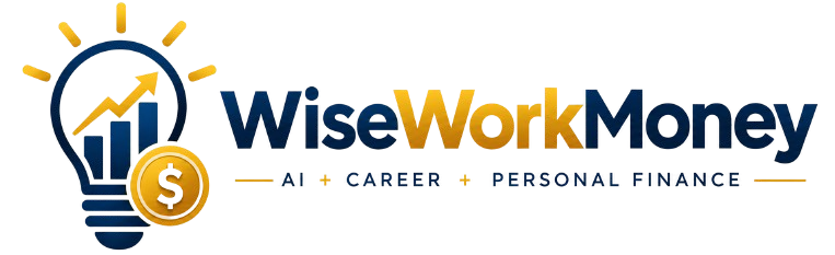 Wise Work Money – AI, Career & Personal Finance